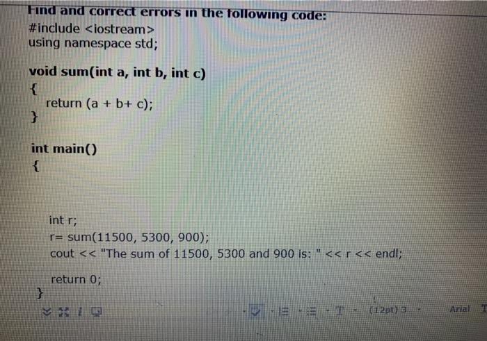 Solved Find and correct errors in the following code: | Chegg.com