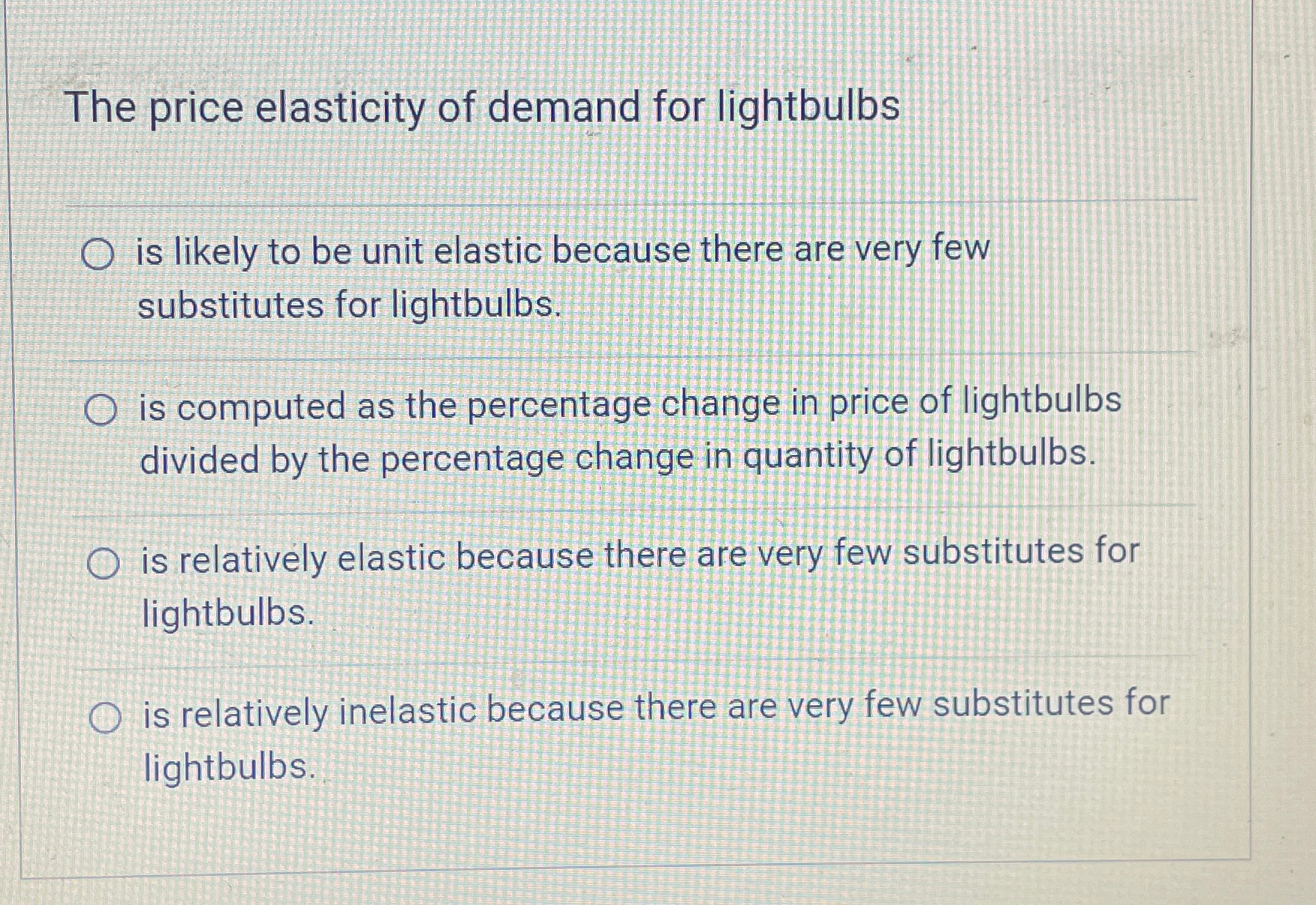 Solved The price elasticity of demand for lightbulbsis | Chegg.com