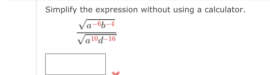 Solved Simplify the expression without using a | Chegg.com