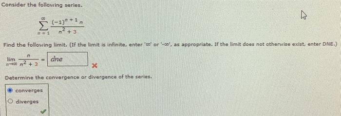 Solved Consider the following series. ∑n=1∞n2+3(−1)n+1n Find | Chegg.com