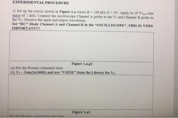EXPERIMENTAL PROCEDURE 1) Set up the circuit shown in | Chegg.com