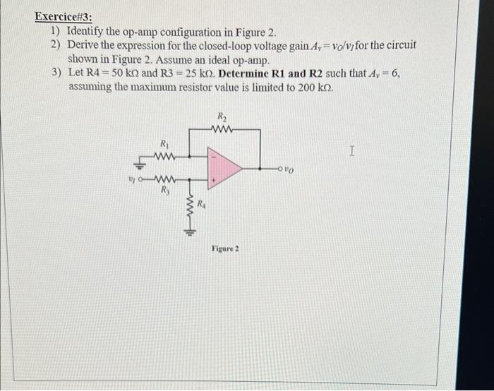 Solved Exercice\#\#3: 1) Identify The Op-amp Configuration | Chegg.com