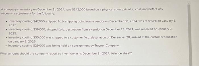 Solved A Company's Inventory On December 31,2024 , Was | Chegg.com