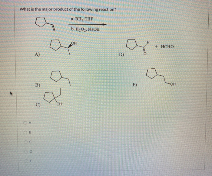 Solved What Is The Major Product Of The Following Reactio Chegg Com