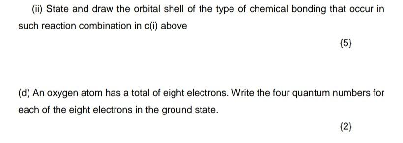 (ii) State and draw the orbital shell of the type of | Chegg.com