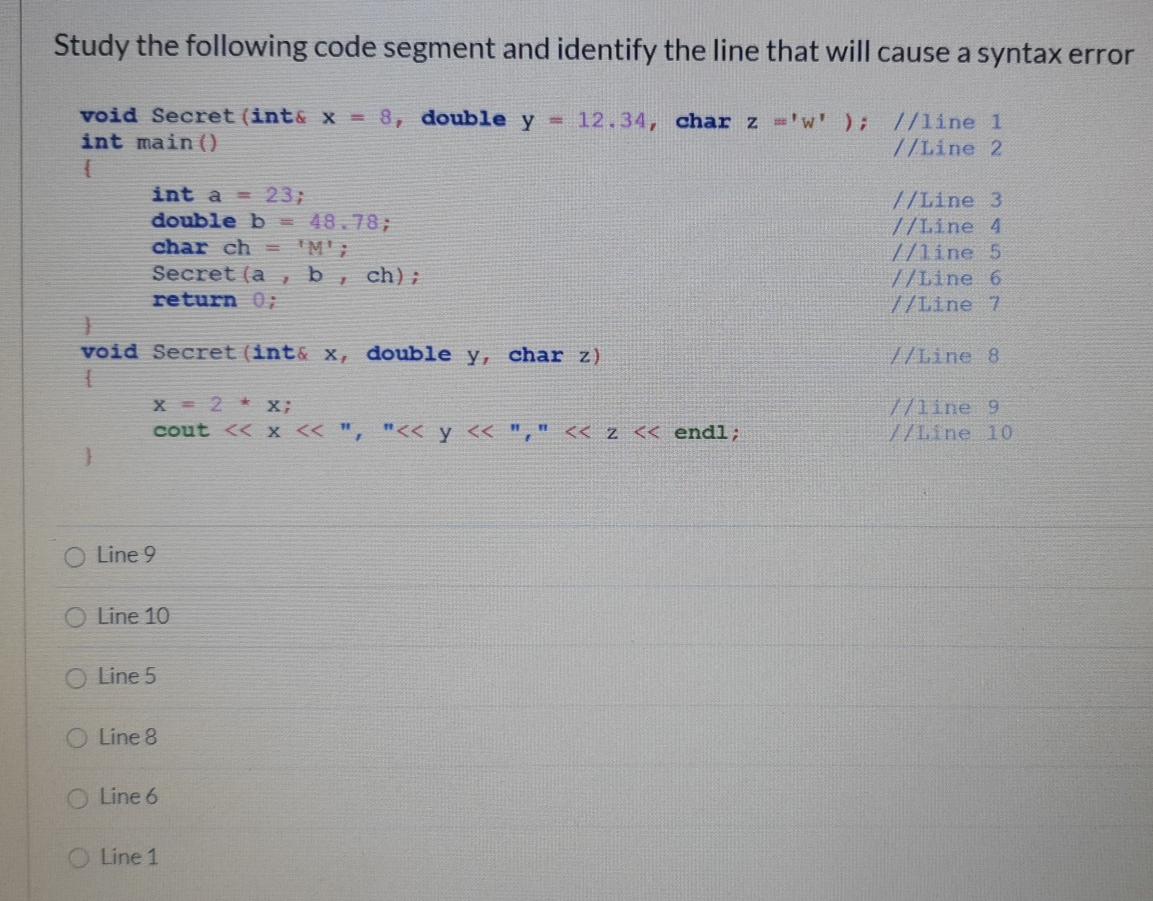 Solved Study the following code segment and identify the | Chegg.com