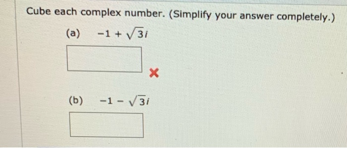 solved-cube-each-complex-number-simplify-your-answer-chegg