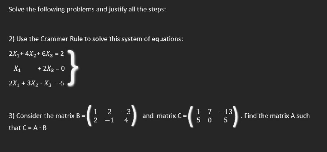 Solved Solve the following problems and justify all the | Chegg.com