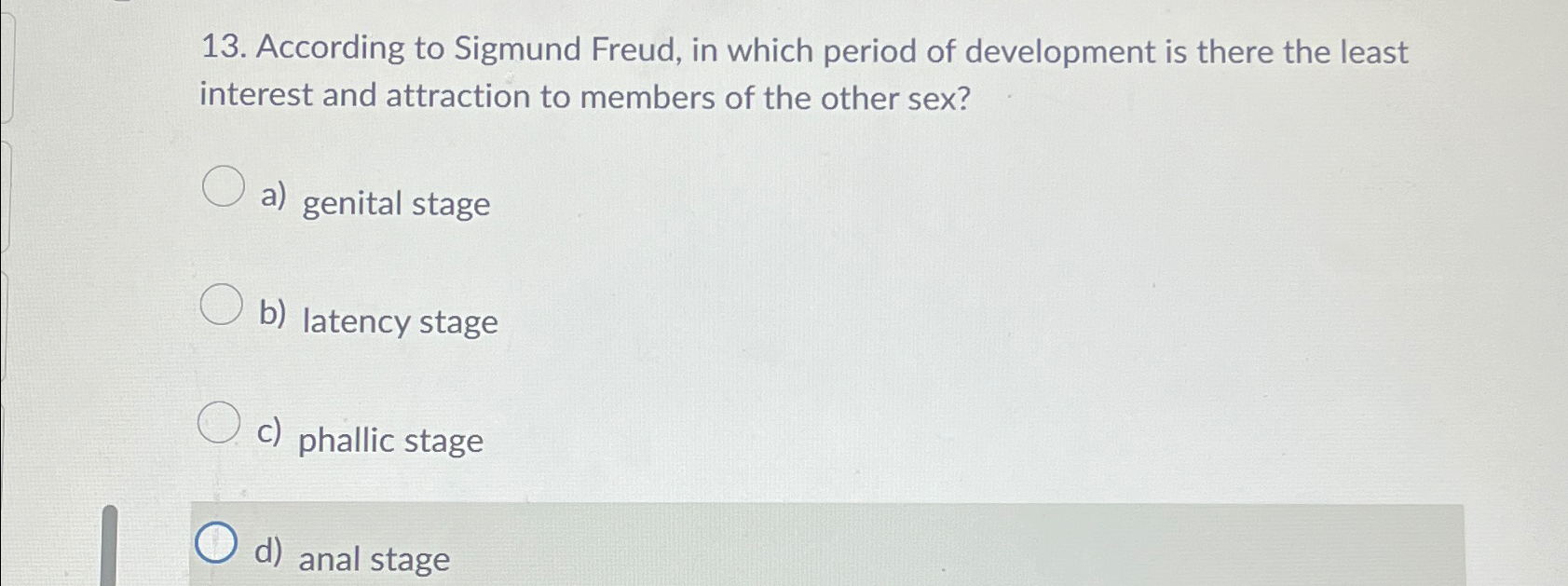 Solved According to Sigmund Freud, in which period of | Chegg.com