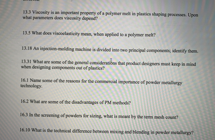 Solved 13.3 Viscosity is an important property of a polymer | Chegg.com