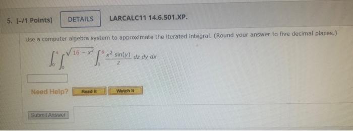 Solved Use a computer algebra system to approximate the