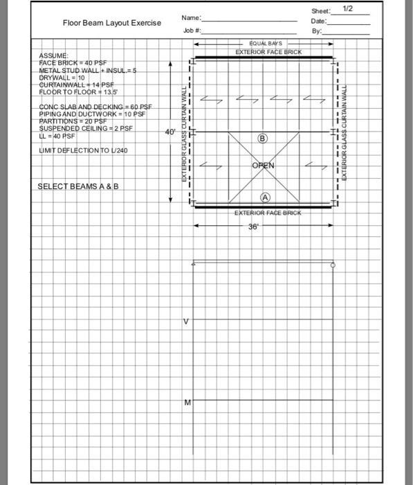 Solved Sheet: 1/2 Name: Floor Beam Layout Exercise Date: By: | Chegg.com