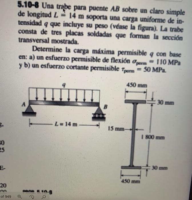 5.10-8 Una trabe para puente \( A B \) sobre un claro simple de longitad \( L=14 \mathrm{~m} \) soporta una carga uniforme de