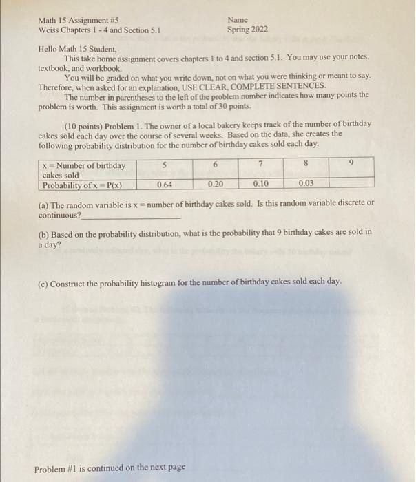 Solved Math 15 Assignment #5 Name Weiss Chapters 1 - 4 and | Chegg.com