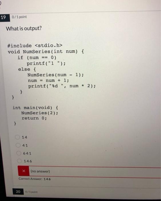 Solved 19 0/1 point What is output? #include void | Chegg.com