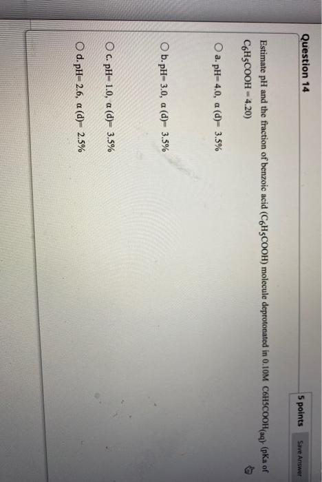 Solved Question 14 5 points Save Answer Estimate pH and the | Chegg.com