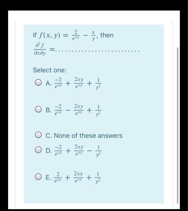 Solved If F X Y E Then F Dxdy Select One O A 3 Chegg Com