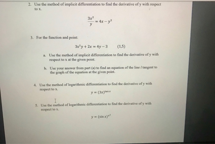 Solved 2. Use the method of implicit differentiation to find | Chegg.com