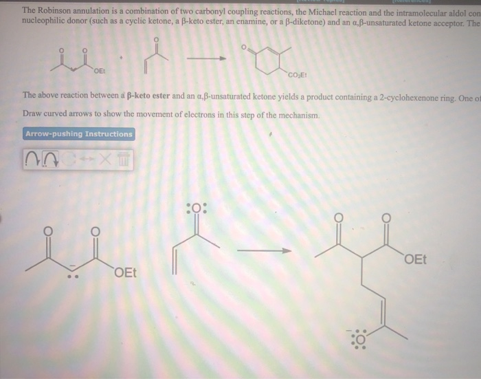 Solved The Robinson annulation is a combination of two