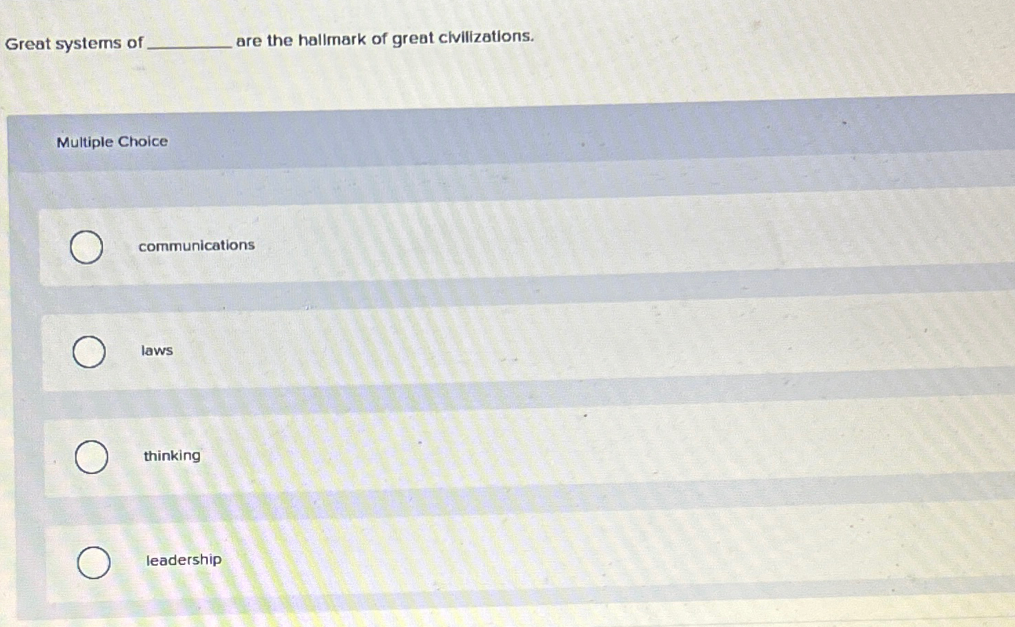 Solved Great systems of are the hallmark of great | Chegg.com