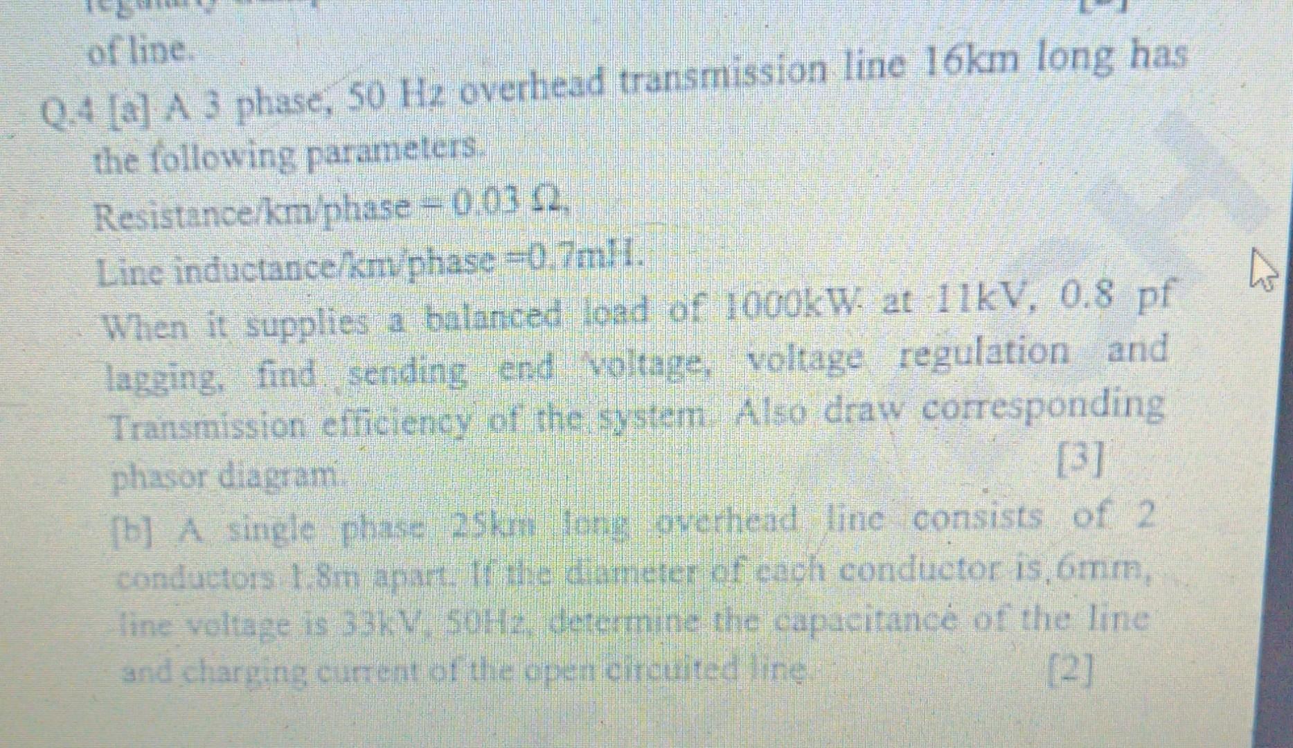 Solved of line. 2.4 [a] A 3 phase, 50 Hz overhead | Chegg.com