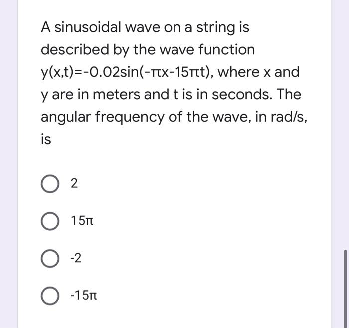 Solved A sinusoidal wave on a string is described by the | Chegg.com