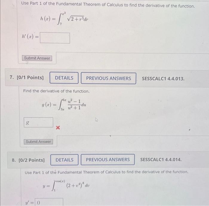 Solved Use Part 1 Of The Fundamental Theorem Of Calculus To