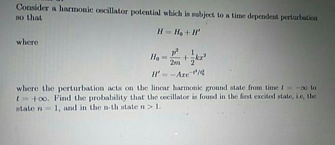 Solved Consider a harmonic oscillator potential which is | Chegg.com