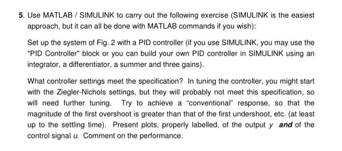 Solved 5. Use MATLAB / SIMULINK to carry out the following | Chegg.com