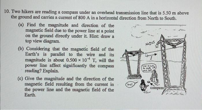 Solved 10. Two hikers are reading a compass under an | Chegg.com