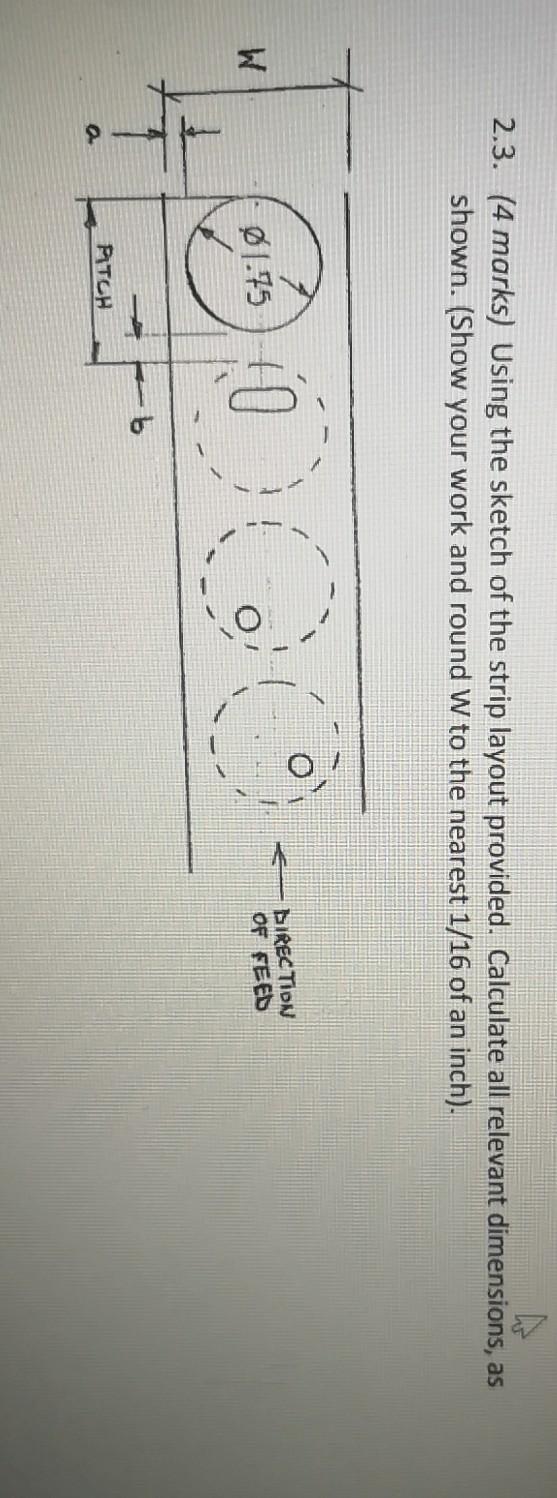 Solved 2.3. (4 marks) Using the sketch of the strip layout | Chegg.com