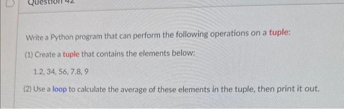 Solved Write a Python program that can perform the following | Chegg.com