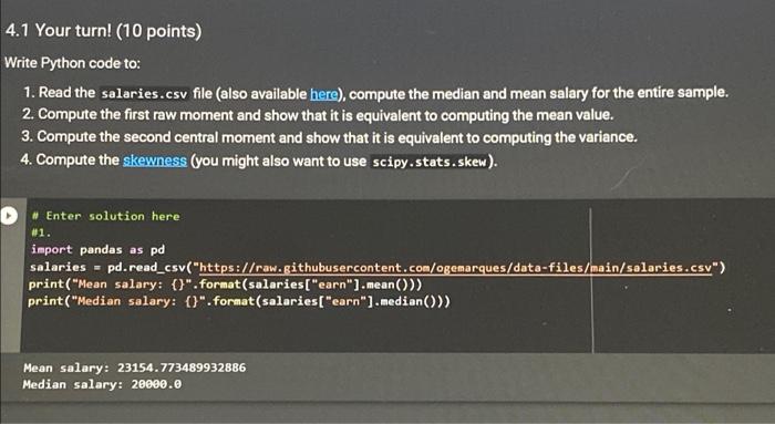 Solved 4.1 Your turn! (10 points) Write Python code to: 1. | Chegg.com