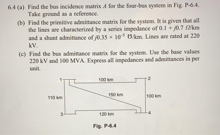 6.10 Perform A Load Flow Study For The System Of | Chegg.com