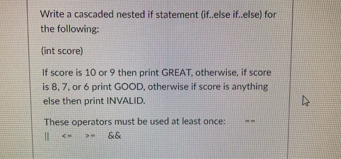 Solved Write a cascaded nested if statement (if..else | Chegg.com