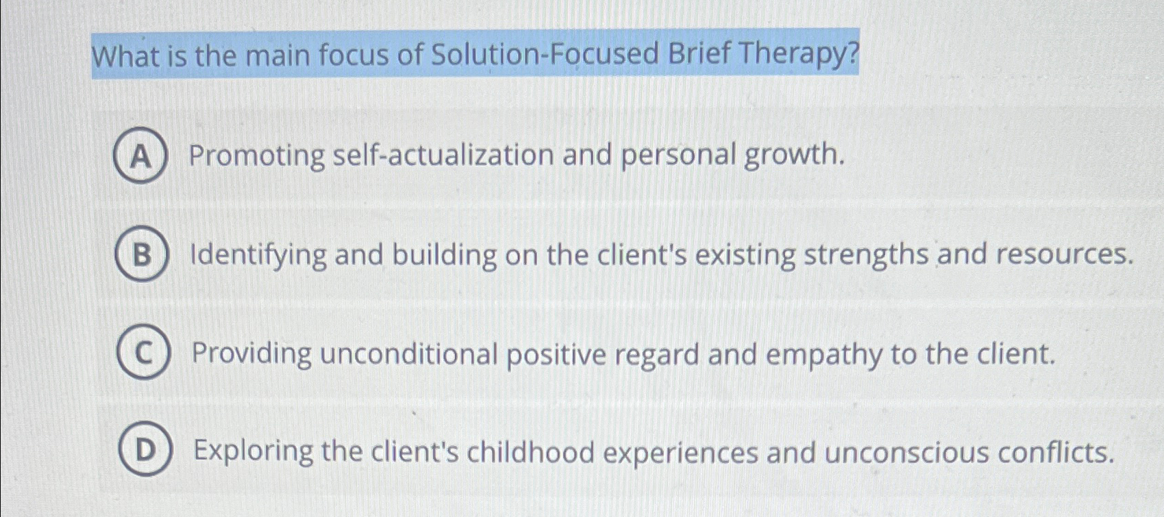 Solved What is the main focus of Solution-Focused Brief | Chegg.com