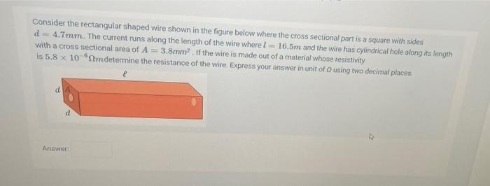 Solved Consider the rectangular shaped wire shown in the | Chegg.com