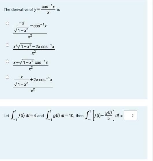 Solved The Derivative Of Y Cos 1x Is H X Cos 1x 1 X X Chegg Com