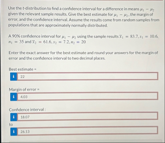 Solved Use the t-distribution to find a confidence interval | Chegg.com