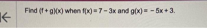 Solved Find F G X When F X 7−3x And G X −5x 3find