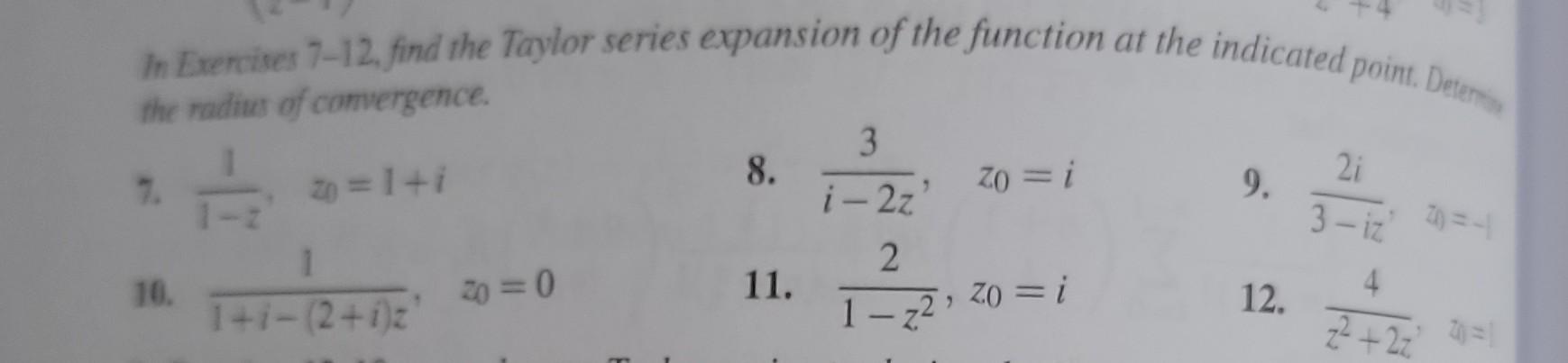 In Exercises 7-12, find the Taylor series expansion | Chegg.com