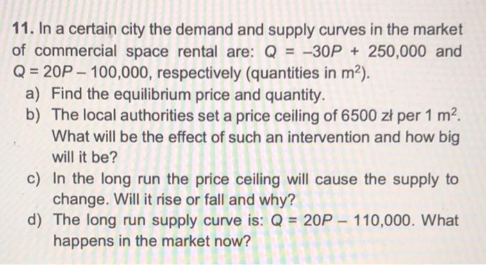 Solved - 11. In a certain city the demand and supply curves | Chegg.com