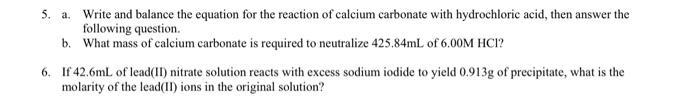 Solved 5. a. Write and balance the equation for the reaction | Chegg ...