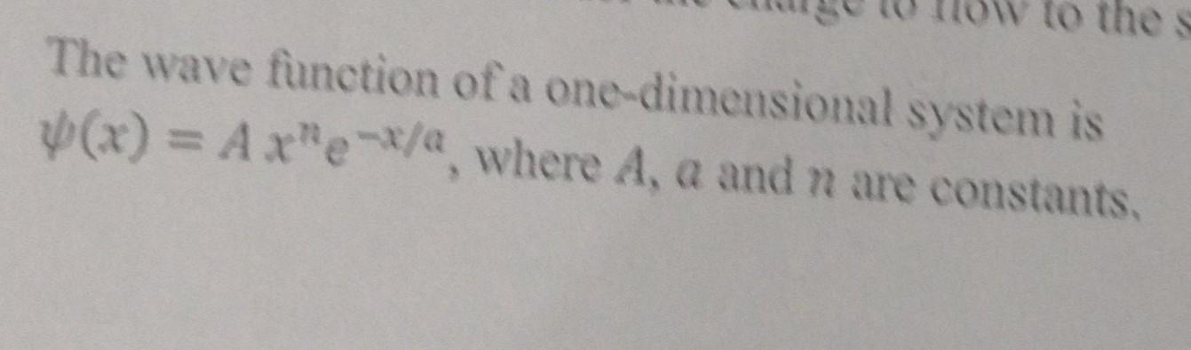 to thes The wave function of a one-dimensional system | Chegg.com