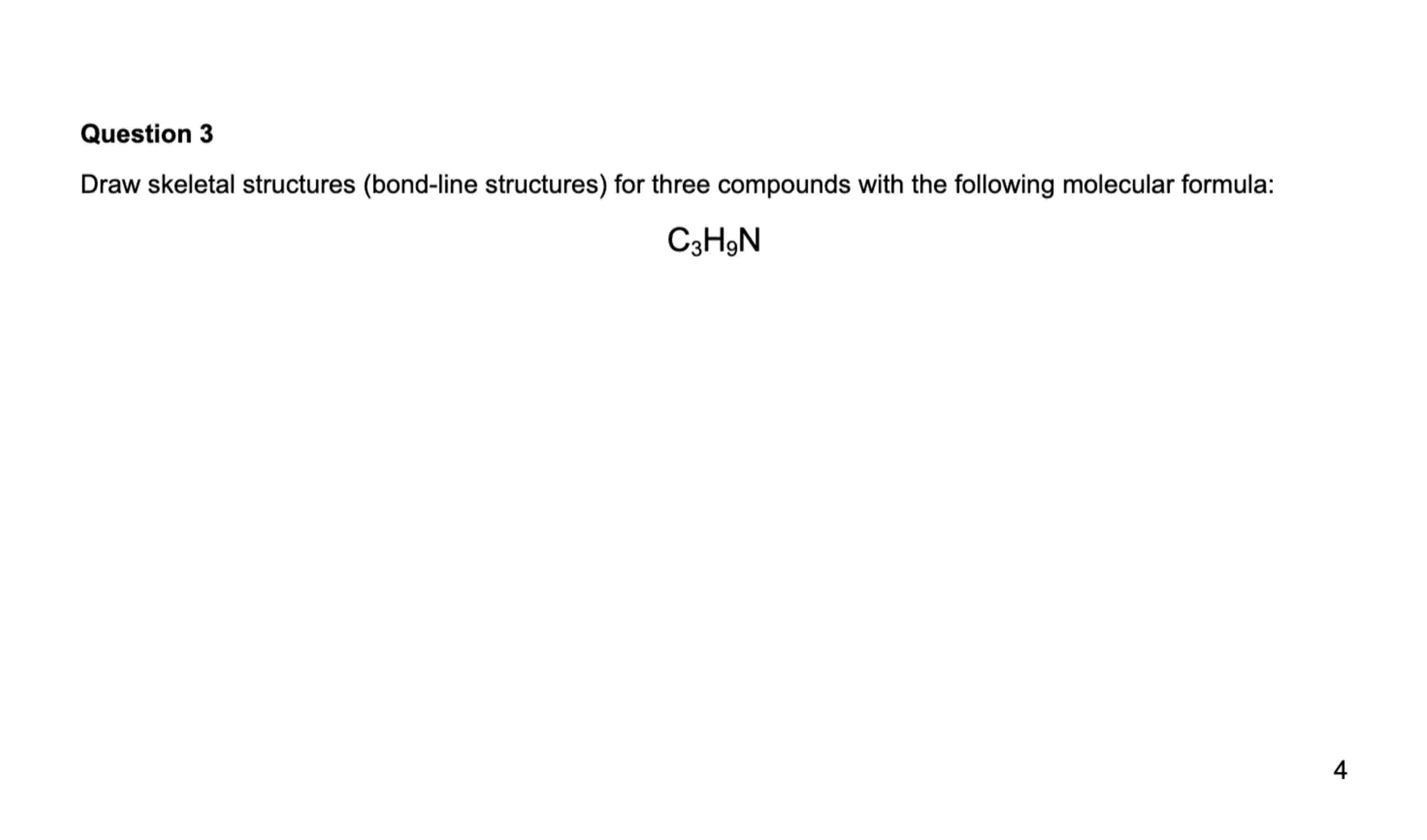 Solved Draw skeletal structures (bond-line structures) ﻿for | Chegg.com