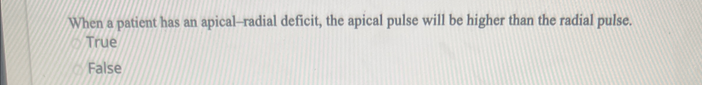 Solved When a patient has an apical-radial deficit, the | Chegg.com