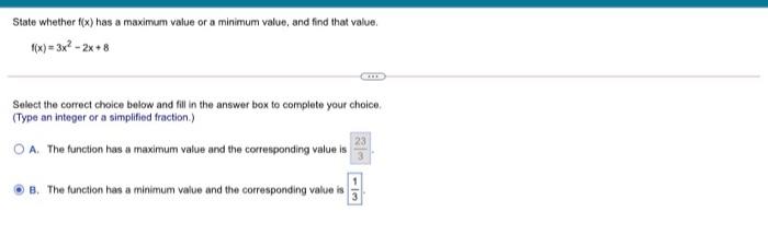 Solved State whether f(x) has a maximum value or a minimum | Chegg.com