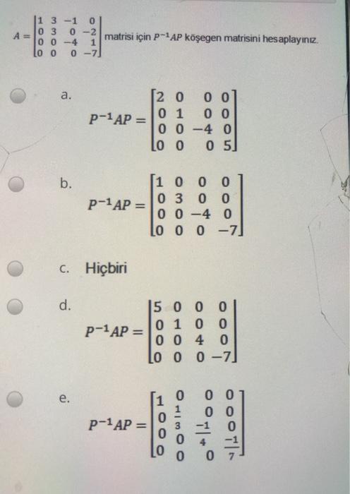 Solved Calculate the diagonal matrix P ^ -1 AP for the | Chegg.com