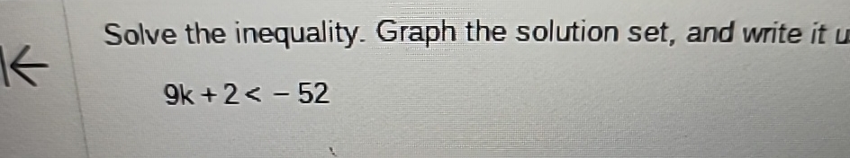 Solved Solve the inequality. Graph the solution set, and | Chegg.com