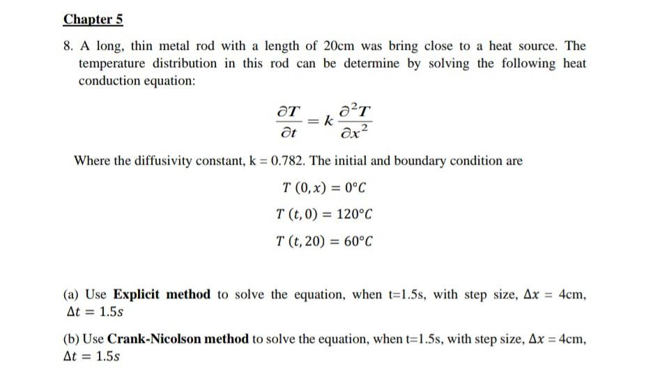 Solved 8. A long, thin metal rod with a length of 20 cm was | Chegg.com